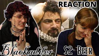 A little thingy... | Blackadder | Americans react for the first time | Beer | S2 Ep 5 | Get Cunning
