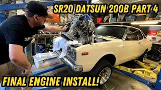 FINAL ENGINE INSTALL! Datsun 200B SR20 Conversion Part 4.