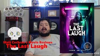 The Last Laugh Review