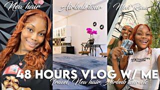 Spend 48 Hours With Riaa &’ I | meet my sister, I got my hair done, travel, Airbnb Tour | Part 1