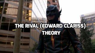 The Rival (Edward Clariss) Theory