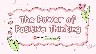 The power of Positive Thinking - Sức Mạnh của việc Suy Nghĩ Tích Cực | IELTS Thanh Loan