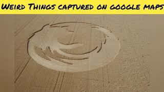 Weird Things Captured On Google