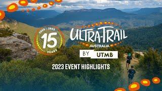 2023 Overall Event Highlights | Ultra-Trail Australia by UTMB