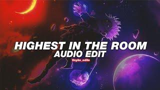 highest in the room - travis scott [edit audio]