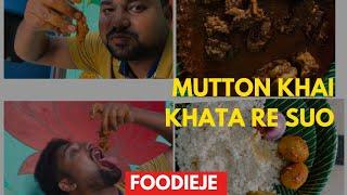 mutton khayi khatare suo    @foodieje