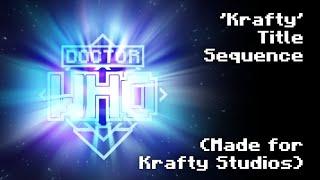 'Krafty' Title Sequence | Minecraft Doctor Who (Made for Krafty Studios)