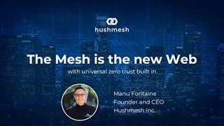 SVIP Demo Week 2024 – Hushmesh