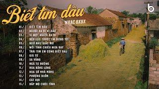 Nhạc Xưa Ballad Nhẹ Nhàng - Những Bản Nhạc Xưa 8x9x Triệu View Nghe Nhớ Cây Đa, Bến Nước, Sân Đình