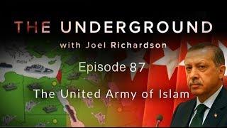 The United Army of Islam | The Underground with Joel Richardson #87