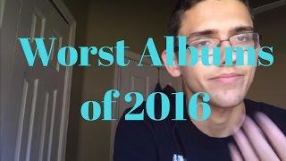 Worst albums of 2016