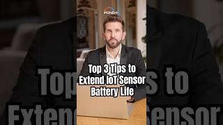 Improve Your IoT Sensor Battery Life With Simple Tips