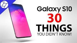 Samsung Galaxy S10 - 30 Things You Didn't Know!