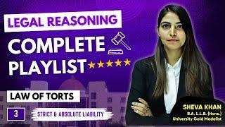 Law of Torts Part 3 - STRICT & ABSOLUTE LIABILITY | Legal Reasoning Complete Playlist For CLAT