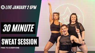 FREE 30 MINUTE Sweat Session - DAY 2 JANUARY CHALLENGE