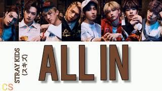 Stray Kids - ALL IN (КИРИЛЛИЗАЦИЯ/Color Coded Lyrics)