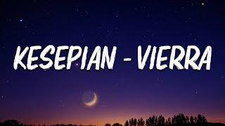 Kesepian - Vierra ( Lirik )