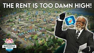 The Rent in this City is Too Damn High! Let's Fix it!  |  MC #8