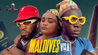 MALDIVES VISA | ALHAJI SUBERU | BRODASHAGGI | ANNIE4U |