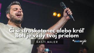 Prielom tvoj každodenný | Rasti Majer