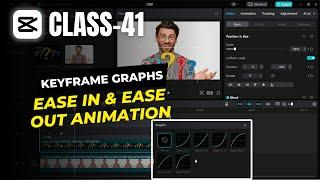 Create Smooth Animations in CapCut | How to Add Ease In & Out Effects Using Graphs in CapCut PC |