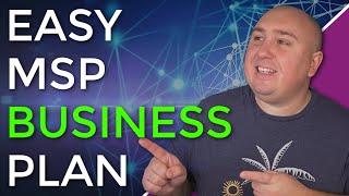 How To Create An MSP Business Plan! An Easy To Follow Guide!