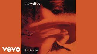 Slowdive - The Sadman (Official Audio)