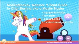 Webinar: How to Chat Blast Like a Master Blaster in Facebook Messenger with MobileMonkey