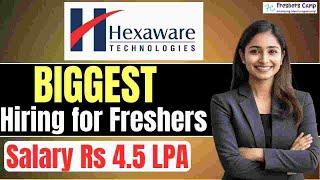 Hexaware Off Campus Drive 2025 : Hexaware Hiring 2025 for Freshers | Salary Rs 4.5 LPA