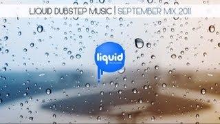 Liquid Dubstep Music | September Mix