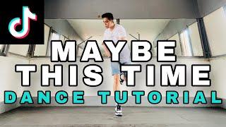 MAYBE THIS TIME| STEP BY STEP TIKTOK DANCE TUTORIAL|ARVIN ARCANGEL