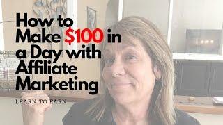How to Make $100 in a Day with Affiliate Marketing