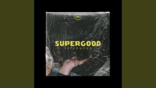 supergood