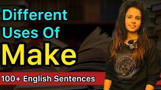 Use of Make in Spoken English | Learn Basic Grammar with advanced Vocabulary