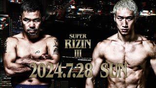 【Trailer】Manny pacquiao vs. Rukiya Anpo - Yogibo presents Super RIZIN.3