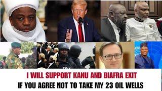 BREAKING: I WILL SUPPORT BIAFRA EXIT, IF THEY AGREE NOT TO TAKE MY 23 OIL WELL, SULTAN OF SOKOTO