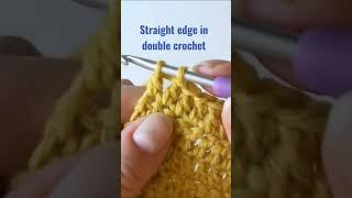 Best way to get a straight edge in double crochet