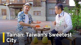 Taiwan’s Sweetest City: Tainan, Part 1 | TaiwanPlus News