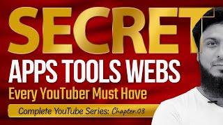 38 Important & Secret Tools, Apps, Websites Every YouTuber Must Have