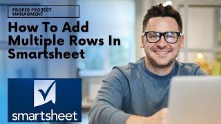 How To Add Multiple Rows In Smartsheet