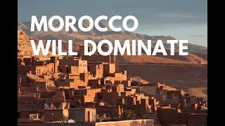 Morocco will dominate with natural resource