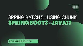 How to write spring batch with chunk | Spring Batch 5 | Spring Boot 3