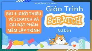 Học Lập Trình Scratch Cho Trẻ Em - Bài 1: Giới Thiệu Về Scratch Và Cài Đặt Phần Mềm Lập Trình