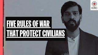 Five Rules of War that Protect People Caught in Armed Conflicts | ICRC