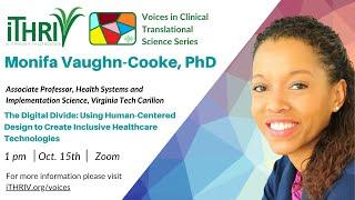 Voices in Clinical Translational Science Series-Monifa Vaughn-Cooke, PhD