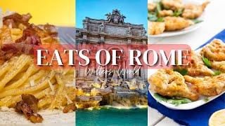 The Eats of Rome - Traditional Italian Food in Rome