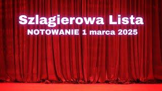 Szlagierowa Lista Notowanie 1 marca 2025 roku