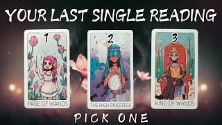 This Shall Be Your LAST SINGLE Tarot Reading, LOVE is Coming!