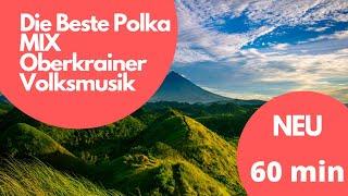 Die Beste Polka MIX I Oberkrainer I Volksmusik I 60 min