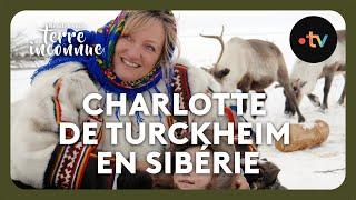 Charlotte de Turckheim chez les Nénètses en Sibérie - Rendez-vous en terre inconnue